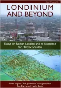 Londinium and Beyond: Essays on Roman London and Its Hinterland for Harvey Sheldon