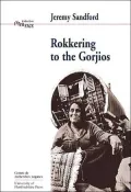 Rokkering to the Gorjios (interface Collection #19): In the Early Nineteen Seventies British Romany Gypsies Speak of Their Hopes, Fears and Aspirations, Vol. 19