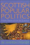 Scottish Popular Politics : From Radicalism to Labour