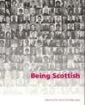 Being Scottish : Personal Reflections on Scottish Identity Today
