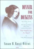 Dinner for Dickens: The Culinary History of Mrs Charles Dickens' Menu Books