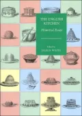 The English Kitchen: Historical Essays