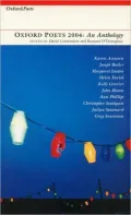 Oxford Poets 2004: An Anthology (Oxford Poets Series)