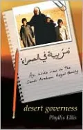 Desert Governess: An Inside View on the Saudi Arabian Royal Family