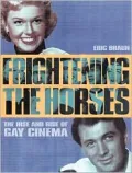 Frightening the Horses