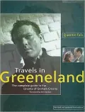 Travels in Greeneland : The Complete Guide to the Cinema of Graham Greene