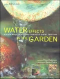 Water Effects in the Garden: Simple ways to achieve beautiful water Features