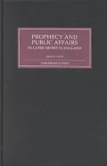 Prophecy and public affairs in later medieval England
