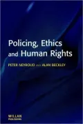 Policing Ethics and Human Rights