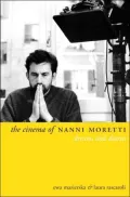 The Cinema of Nanni Moretti: Dreams and Diaries