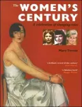 The Women's Century : A Celebration of Changing Roles 1900-2000