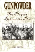 Gunpowder: The Players Behind the Plot