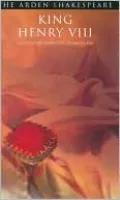 King Henry VIII (Arden Shakespeare, Third Series)