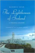 The Lighthouses of Ireland: A Personal History