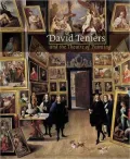 David Teniers and the Theatre of Painting