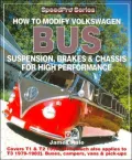 How to Modify Volkswagen Bus Suspension, Brakes and Chassis for High Performance (SpeedPro Series)