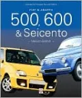 Fiat and Abarth 500, 600 &amp; Seicento