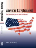 American Exceptionalism : The Effects of Plenty on the American Experience