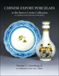 Chinese Export Porcelain: In The Reevees Center Collection at Washington