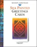 Silk Painted Greeting Cards