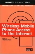 Wireless Mobile Phone Access to the Internet (Innovative Technology series)