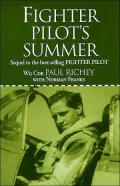 Fighter Pilot's Summer: Sequal To The Best-Selling Fighter Pilot