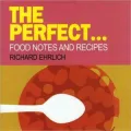 Perfect: Food Notes and Recipes
