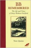 BB Remembered: The Life and Times of Denys Watkins-Pitchford
