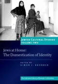 Jewish Cultural Studies Vol. 2 : The domestication of Identity