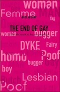 The End of Gay