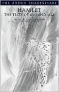 Hamlet: The Texts of 1603 and 1623 (Arden Shakespeare, Third Series)