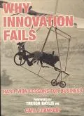 Why Innovation Fails Hard-Won Lessons for Business