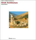 Greek Architecture (History of World Architecture Series)