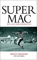 Supermac: My Autobiography