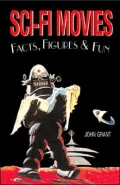 Sci-Fi Movies Facts, Figures and Fun