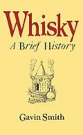 Whisky A Brief History