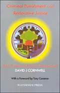 Criminal Punishment and Restorative Justice: Past, Present and Future Perspectives