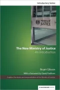 The New Ministry of Justice: An Introduction (Second Edition)