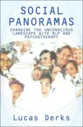 Social Panoramas: Changing the Unconscious Landscape with NLP and Psychotherapy