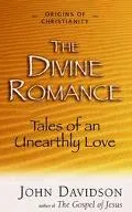 Divine Romance Tales Of An Unearthly Love