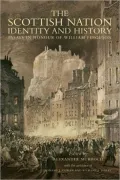 The Scottish Nation - Identity and History: Essays in Honour of William Ferguson