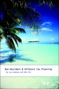 Non-Resident and Offshore Tax Planning