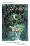 A Short History Of Fantasy
