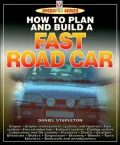 How to Plan and Build a Fast Road Car