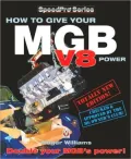 How to Give your MGB V-8 Power (SpeedPro Series)