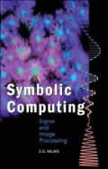 Symbolic Computing - Signal & Image Processing