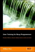 User Training For Busy Programmers