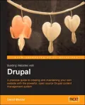 Drupal: Creating Blogs, Forums, Portals, and Community Websites