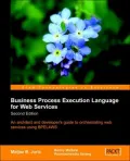 Business Process Execution Language For Web Services 2nd Edition