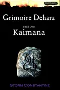 Grimoire Dehara: Book One: Kaimana (Wraeththu Mythos Series #1)